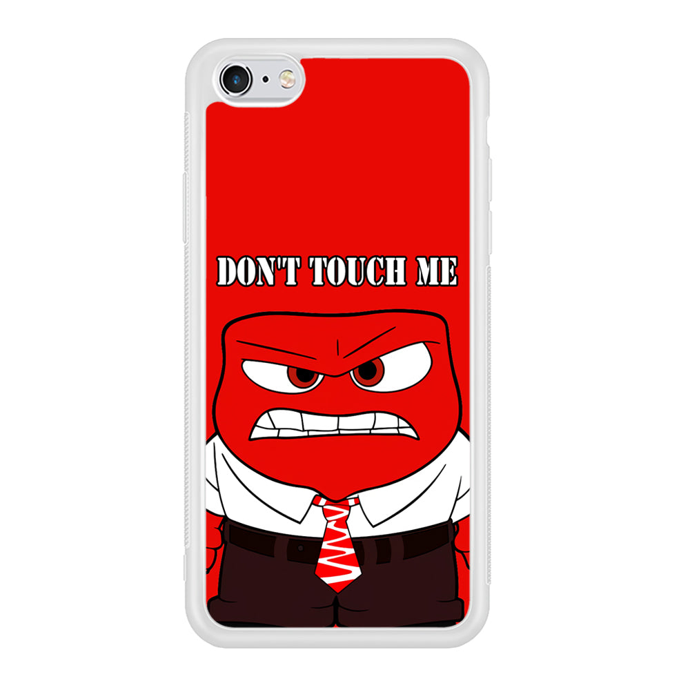 Angry Inside Out Don't Touch Me iPhone 6 Plus | 6s Plus Case