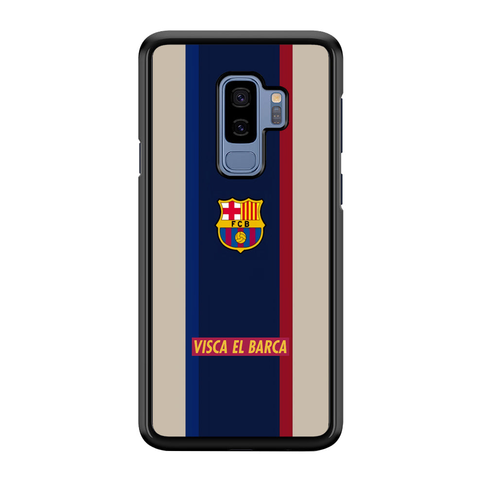 Barcelona Visca El Barca Samsung Galaxy S9 Plus Case