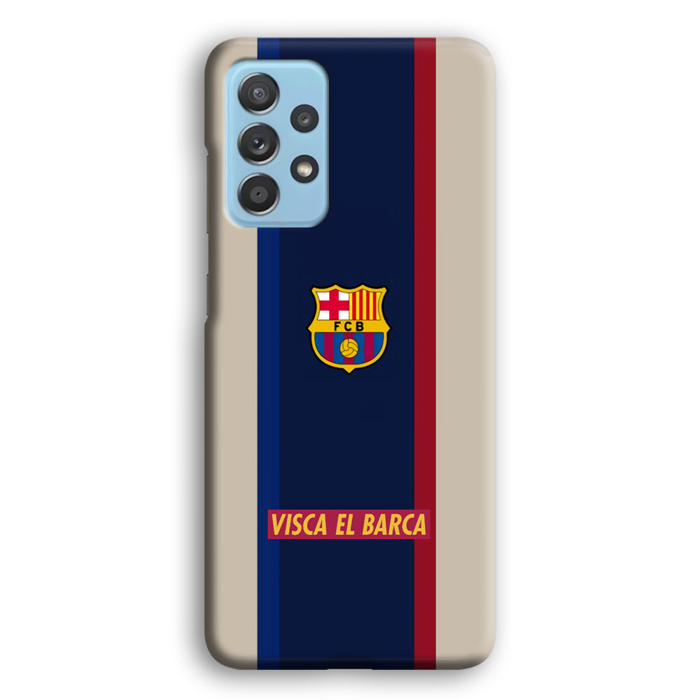 Barcelona Visca El Barca Samsung Galaxy A52 Case