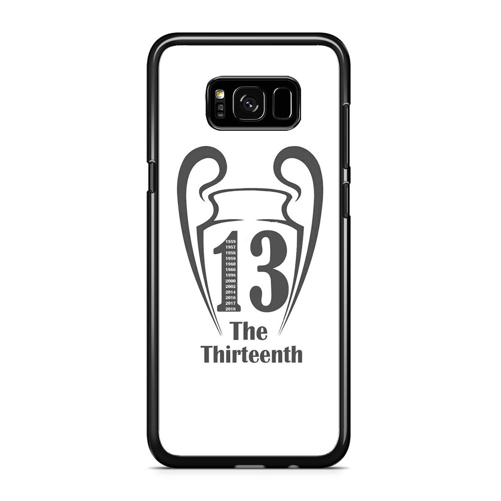 Real Mardrid The Thirteenth Winner Samsung Galaxy S8 Case