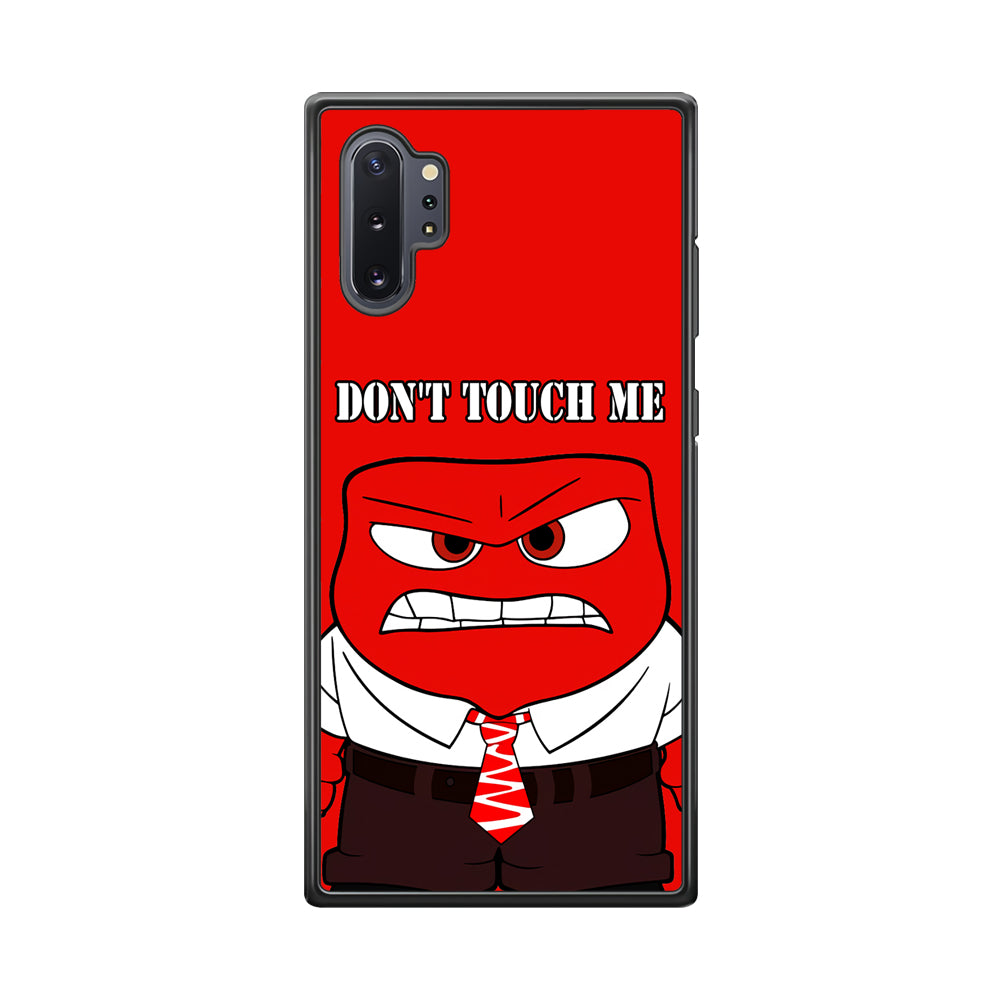 Angry Inside Out Don't Touch Me Samsung Galaxy Note 10 Plus Case