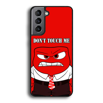 Angry Inside Out Don't Touch Me Samsung Galaxy S21 Plus Case