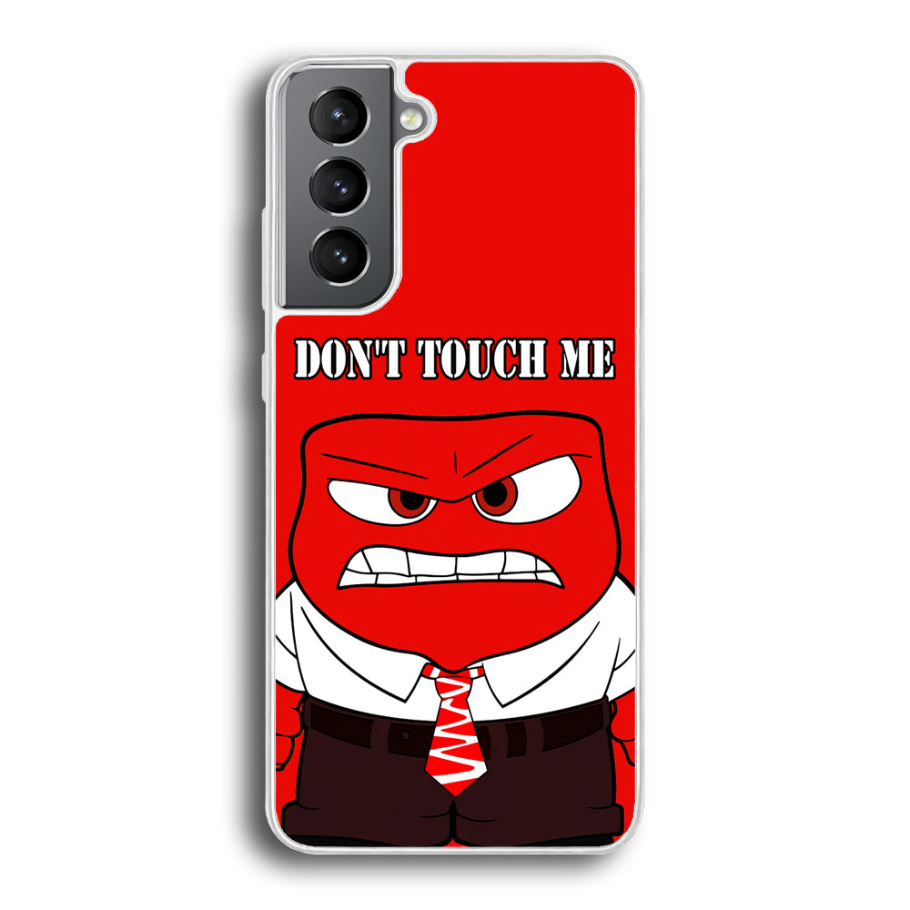 Angry Inside Out Don't Touch Me Samsung Galaxy S21 Plus Case