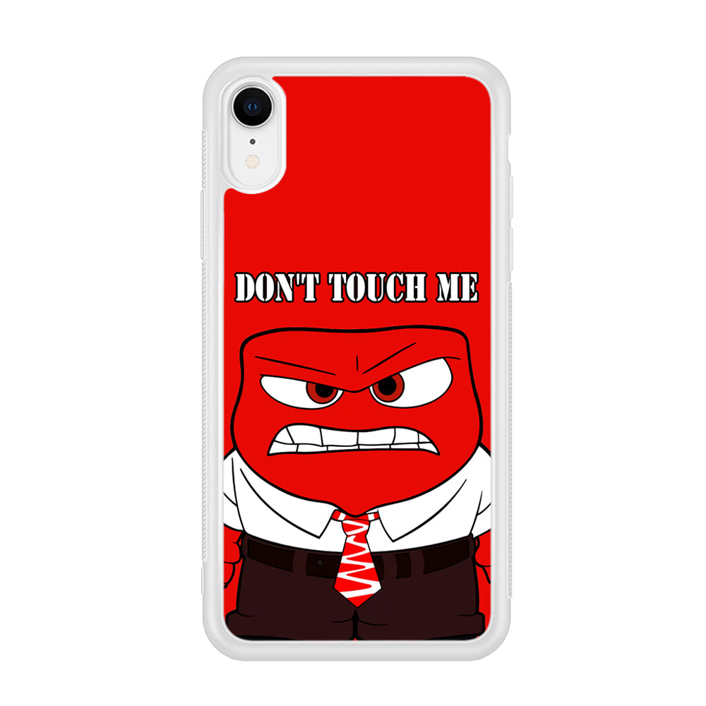 Angry Inside Out Don't Touch Me iPhone XR Case