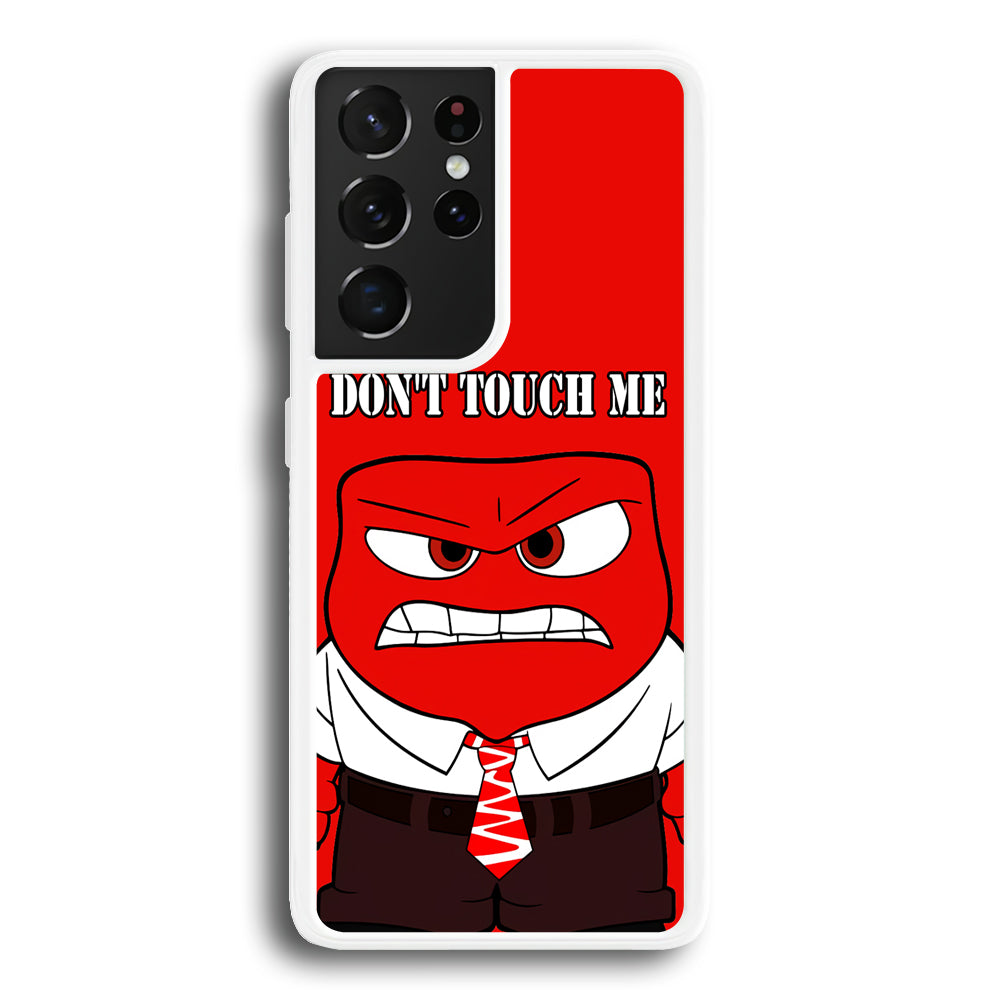 Angry Inside Out Don't Touch Me Samsung Galaxy S21 Ultra Case