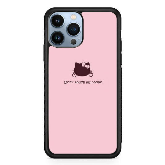 Hello Kitty Don't Touch My Phone iPhone 14 Pro Max Case