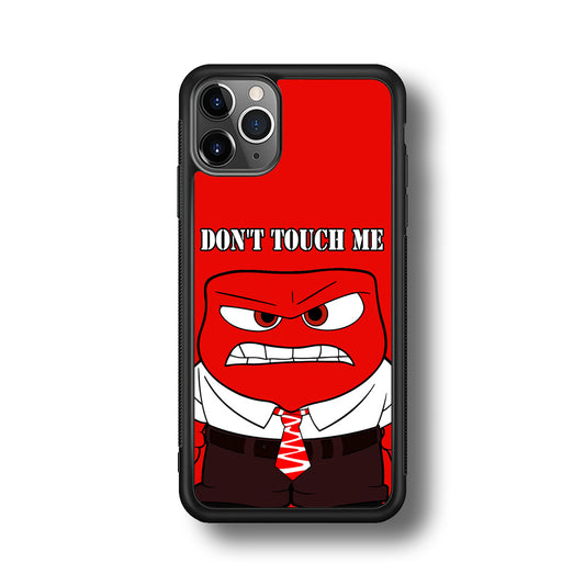 Angry Inside Out Don't Touch Me iPhone 11 Pro Case