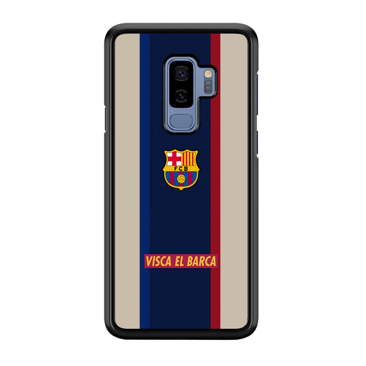 Barcelona Visca El Barca Samsung Galaxy S9 Plus Case