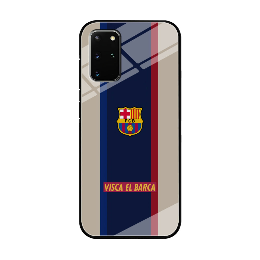 Barcelona Visca El Barca Samsung Galaxy S20 Plus Case