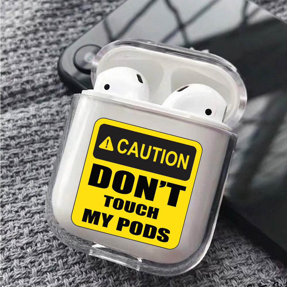Caution Don't Touch My Pods Protective Clear Case Cover For Apple Airpods