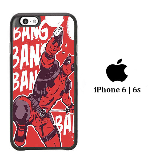 Deadpool Bang Bang iPhone 6 | 6s Case