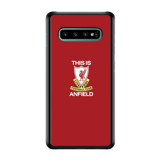 FC Liverpool This Is Anfield Samsung Galaxy S10 Plus Case