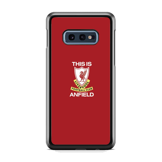FC Liverpool This Is Anfield Samsung Galaxy 10e Case