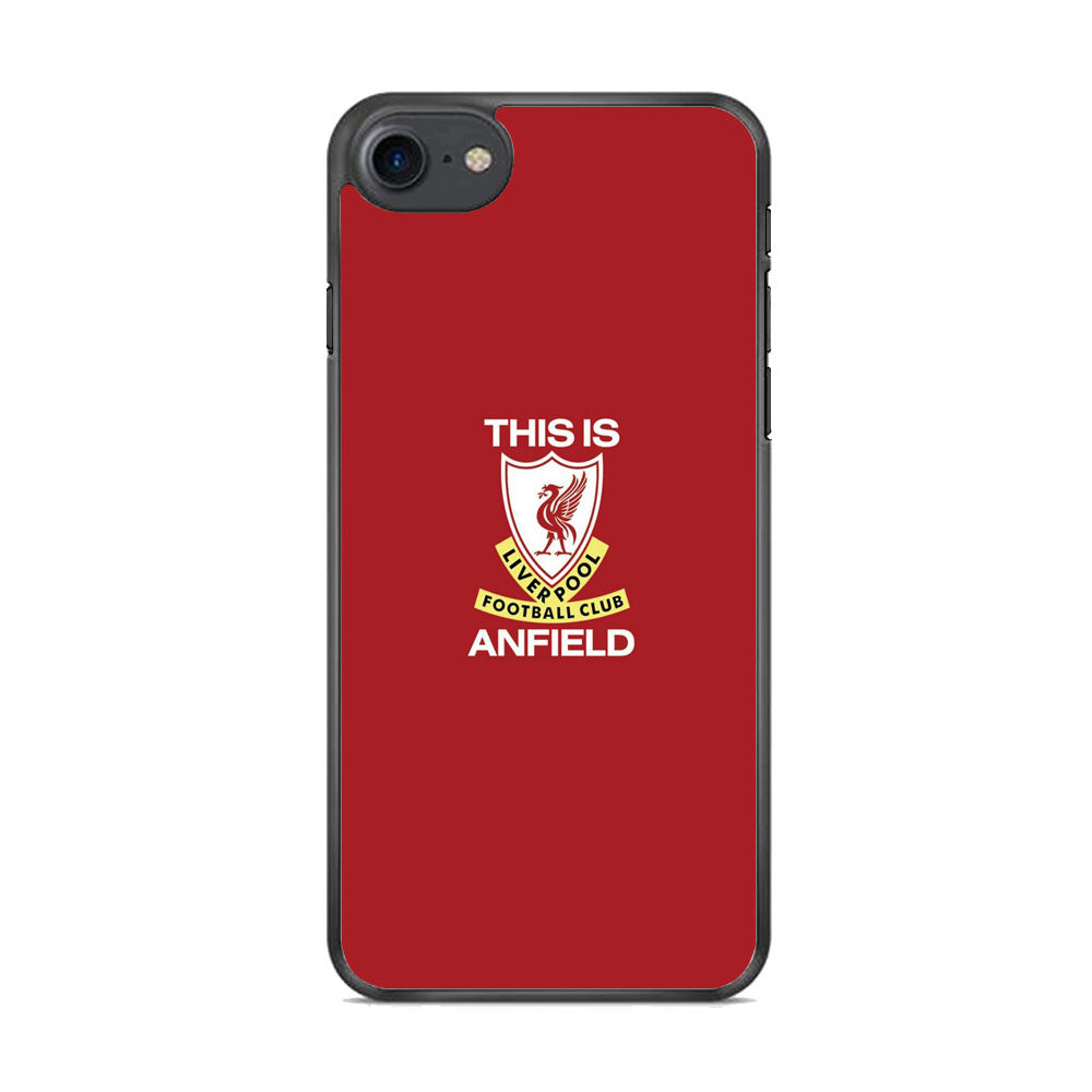 FC Liverpool This Is Anfield iPhone 8 Case