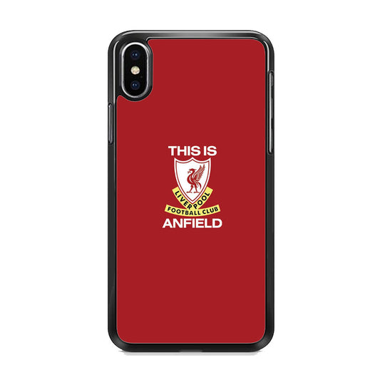FC Liverpool This Is Anfield iPhone Xs Case