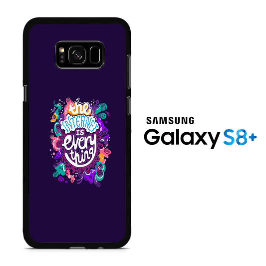 Grafity The Internet Is Everything Samsung Galaxy S8 Plus Case