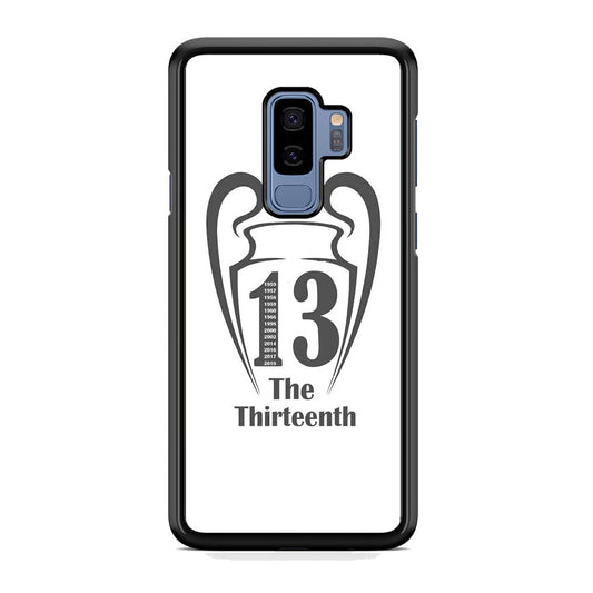 Real Mardrid The Thirteenth Winner Samsung Galaxy S9 Plus Case