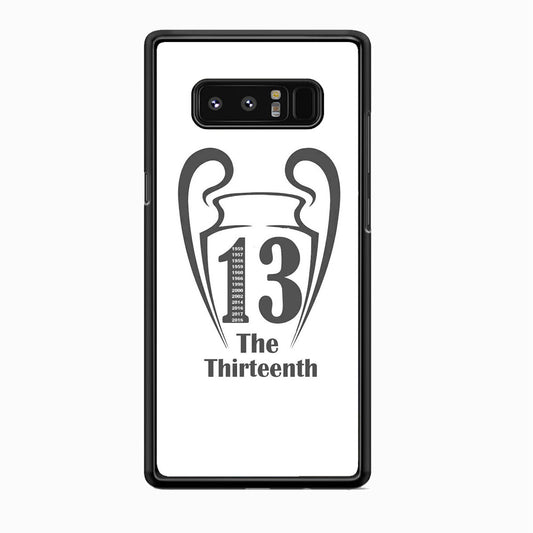 Real Mardrid The Thirteenth Winner Samsung Galaxy Note 8 Case