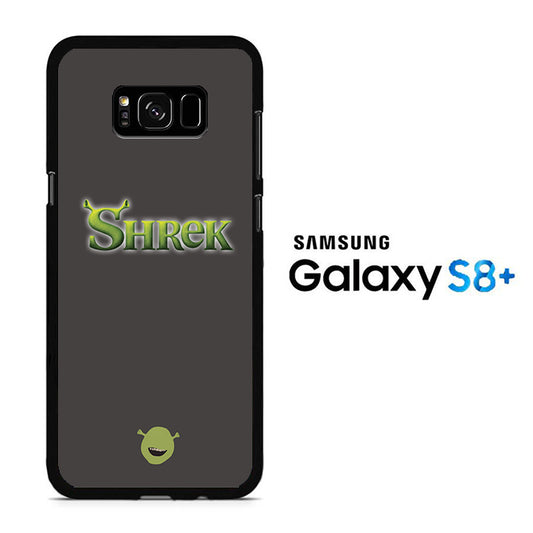 Shrek Word Grey Samsung Galaxy S8 Plus Case