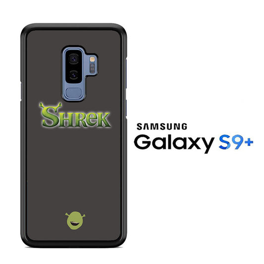 Shrek Word Grey Samsung Galaxy S9 Plus Case