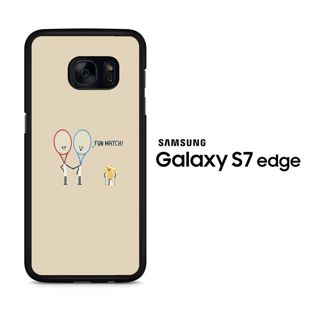Tennis Meme Fun Match Samsung Galaxy S7 Edge Case